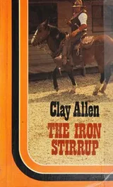 Cover of The iron stirrup