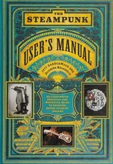 Cover of The steampunk user's manual