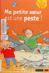 Cover of Ma petite soeur est une peste!