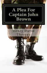 Cover of A Plea For Captain John Brown