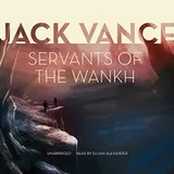Cover of Servants of the wankh (Tschai)