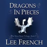 Cover of Dragons in Pieces Lib/E