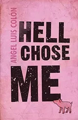 Cover of Hell Chose Me