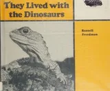 Cover of They lived with the dinosaurs