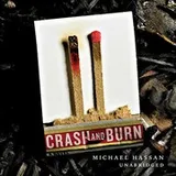 Cover of Crash and Burn Lib/E