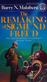 Cover of The Remaking of Sigmund Freud