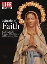 Cover of LIFE Explores Miracles of Faith