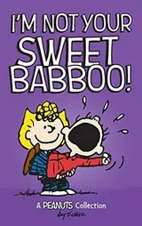 Cover of I'm Not Your Sweet Babboo!