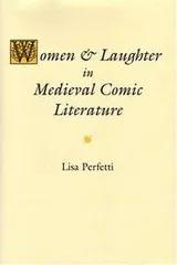 Cover of Women & laughter in medieval comic literature
