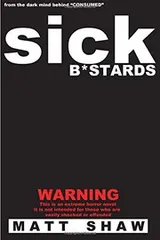 Cover of Sick B*stards