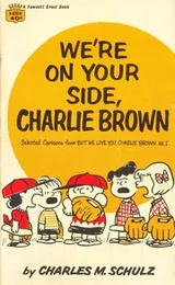 Cover of We're on Your Side, Charlie Brown