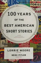 Cover of 100 years of the best American short stories