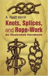 Cover of Knots, splices and rope work