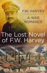Cover of The lost novel of F.W. Harvey