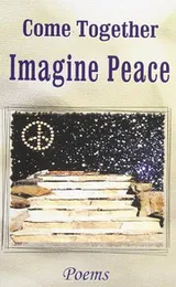 Cover of Come Together : Imagine Peace