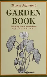 Cover of Thomas Jefferson's garden book, 1766-1824, with relevant extracts from his other writings