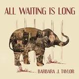 Cover of All Waiting Is Long