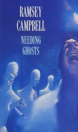 Cover of Needing Ghosts