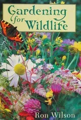 Cover of Gardening for Wildlife