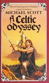 Cover of A CELTIC ODYSSEY - The Voyage of Maildun