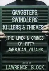 Cover of Gangsters, Swindlers, Killers, and Thieves