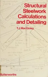 Cover of Structural steelwork calculations and detailing