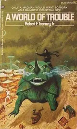 Cover of A World of Trouble