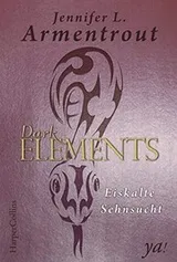 Cover of Dark Elements - Eiskalte Sehnsucht
