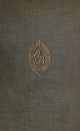 Cover of The Collected Works of Ambrose Bierce, Volume IV. Shapes of Clay [etc.]