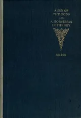 Cover of A Son of the Gods and A Horseman in the Sky