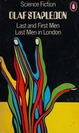 Cover of Last and first men, and Last men in London