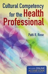 Cover of Cultural competency for the health professional