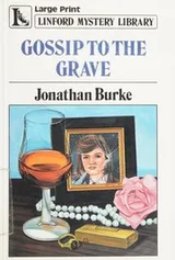 Cover of Gossip to the Grave