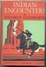 Cover of Indian encounters