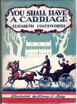 Cover of You shall have a carriage