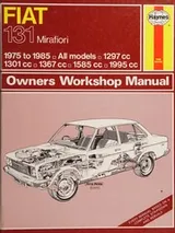 Cover of Fiat 131 Mirafiori 1975-85 Owner's Workshop Manual