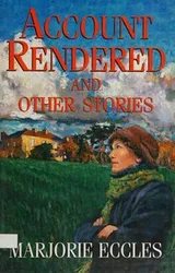 Cover of Account rendered and other stories