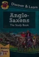 Cover of Anglo-Saxons Years 5-6