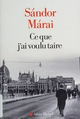 Cover of Ce que j'ai voulu taire