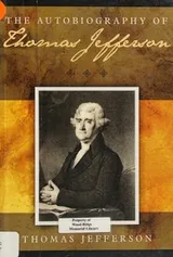 Cover of Autobiography of Thomas Jefferson