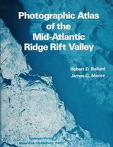 Cover of Photographic atlas of the Mid-Atlantic Ridge Rift Valley