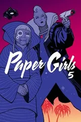 Cover of Paper Girls, Vol. 5