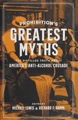 Cover of Prohibition's Greatest Myths