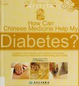 Cover of How can Chinese medicine help my diabetes?