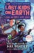 Cover of Last Kids on Earth