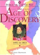 Cover of World Atlas of the Past: The Age of Discovery Volume 3