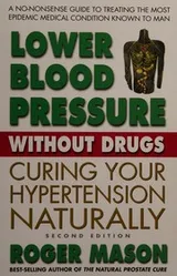 Cover of Lower blood pressure without drugs