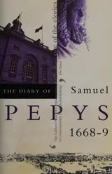Cover of The Diary of Samuel Pepys. 1668-1669