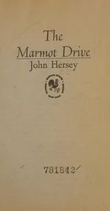Cover of The marmot drive