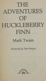 Cover of The Adventures of Huckelberry Finn